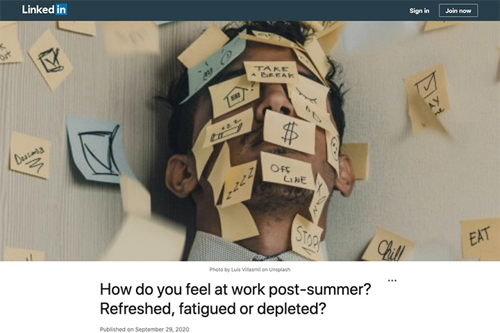How do you feel at work post-summer? Refreshed, fatigued or depleted?