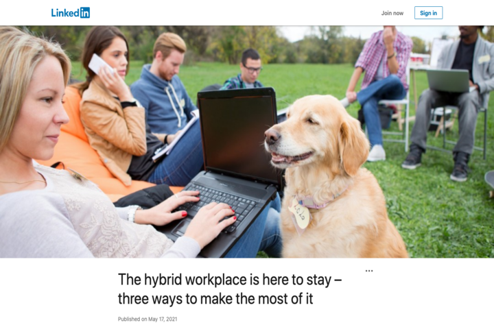 Screenshot_2021-05-19 The hybrid workplace is here to stay – three ways to make the most of it (1)